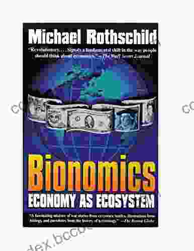Bionomics: Economy As Ecosystem Neil Hoffman