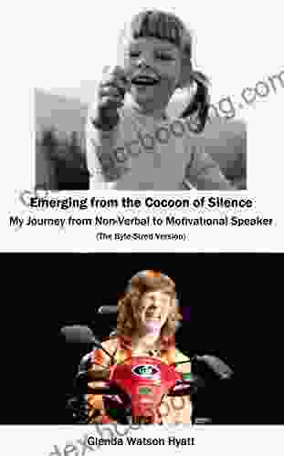 Emerging From The Cocoon Of Silence: My Journey From Non Verbal To Motivational Speaker