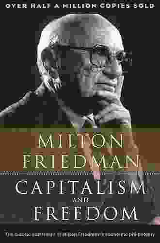 Capitalism And Freedom Milton Friedman