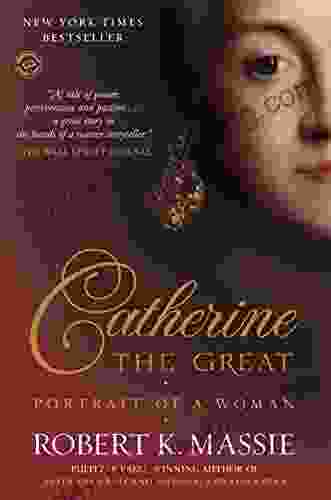 Catherine The Great: Portrait Of A Woman