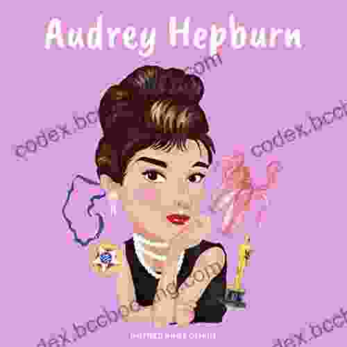 Audrey Hepburn: (Children S Biography WW2 Stories For Kids Old Hollywood Actress Meaningful Gift For Boys Girls) (Inspired Inner Genius)
