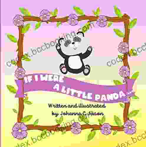 If I Were A Little Panda: A Children S Picture About Loving Mother