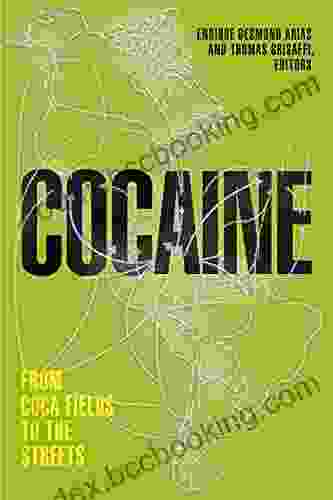 Cocaine: From Coca Fields To The Streets