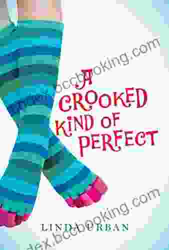 A Crooked Kind Of Perfect