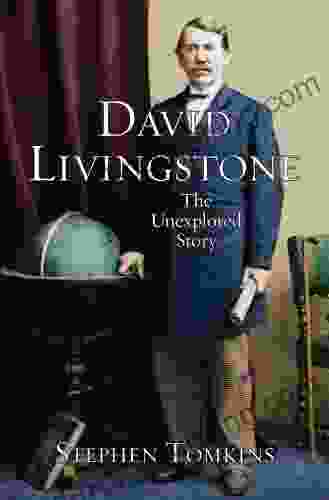 David Livingstone: The Unexplored Story