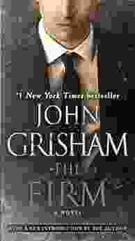 The Firm: A Novel John Grisham