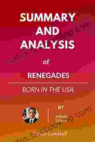 Summary Of Renegades By Barrack Obama And Bruce Springsteen: Renegades Born In The USA