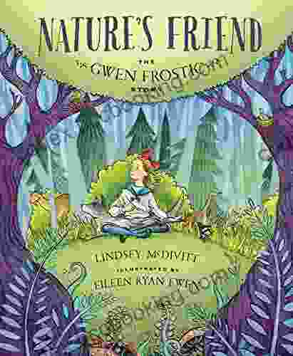 Nature S Friend: The Gwen Frostic Story
