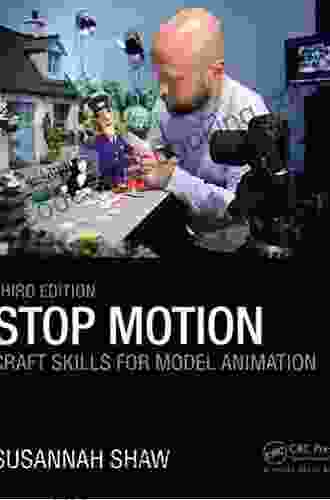 Stop Motion: Craft Skills For Model Animation