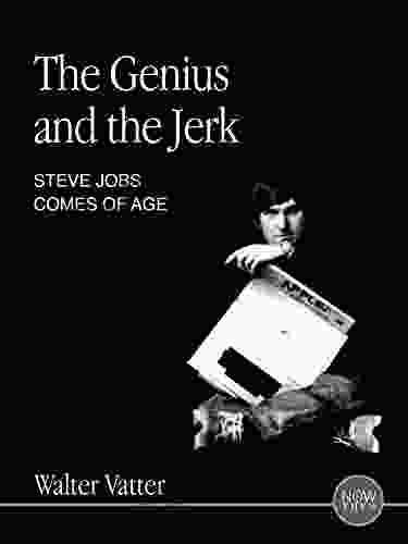 The Genius And The Jerk: Steve Jobs Comes Of Age