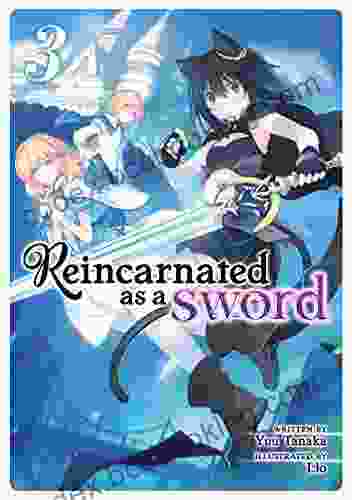 Reincarnated As A Sword (Light Novel) Vol 3