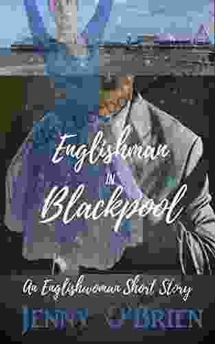 Englishman In Blackpool Englishwoman Short Story