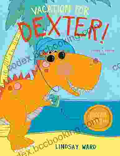 Vacation For Dexter (Dexter T Rexter 3)