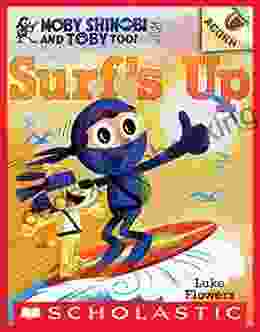 Surf S Up : An Acorn (Moby Shinobi And Toby Too #1) (Moby Shinobi And Toby Too )