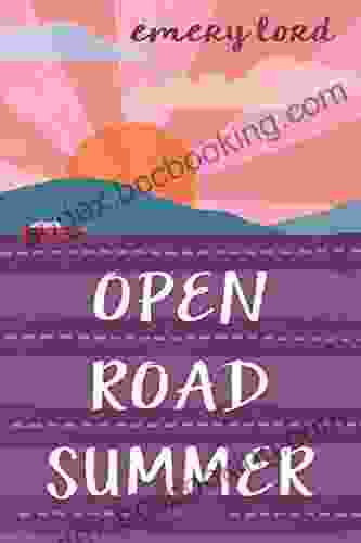 Open Road Summer Emery Lord