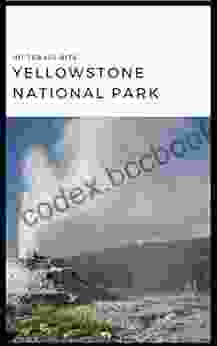 101 Travel Bits: Yellowstone National Park