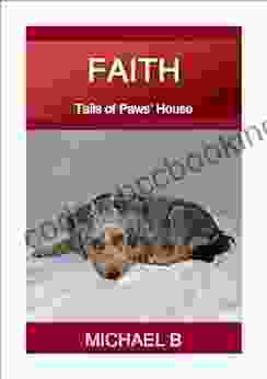 FAITH: Tails Of Paws House