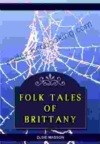 Folk Tales Of Brittany John Farman