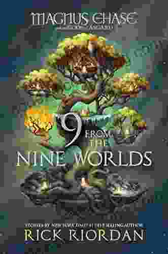9 From The Nine Worlds (Magnus Chase And The Gods Of Asgard 4)
