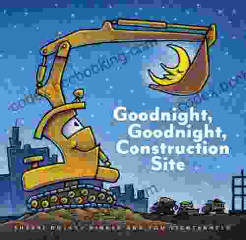Goodnight Goodnight Construction Site Sherri Duskey Rinker
