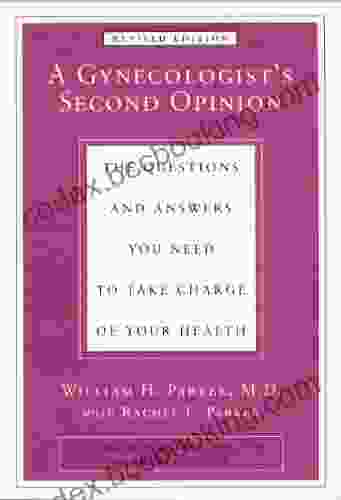 A Gynecologist S Second Opinion William H Parker