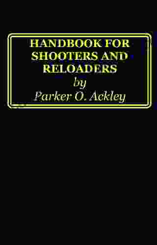 Handbook For Shooters And Reloaders