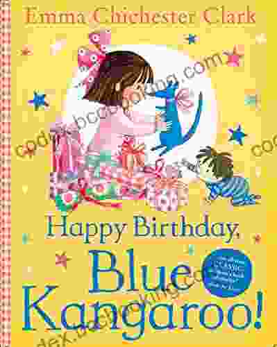 Happy Birthday Blue Kangaroo Emma Chichester Clark