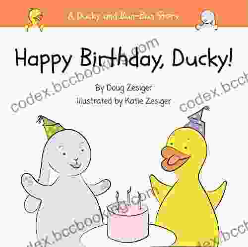Happy Birthday Ducky (Ducky And Bun Bun 1)