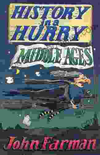 History In A Hurry: Middle Ages