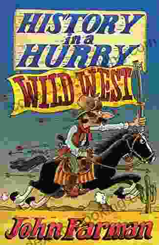 History In A Hurry: Wild West