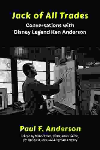 Jack Of All Trades: Conversations With Disney Legend Ken Anderson