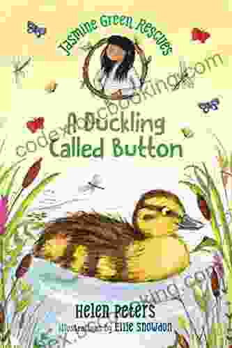 Jasmine Green Rescues: A Duckling Called Button
