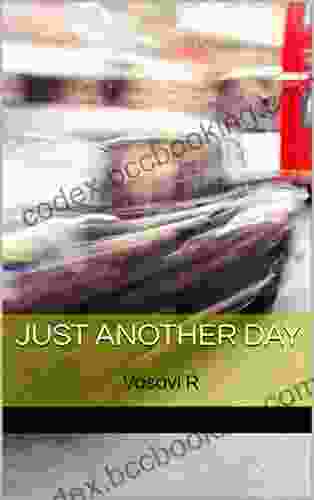 Just Another Day: Vasavi R