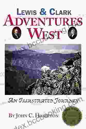 Lewis Clark: Adventures West Ellen Miles