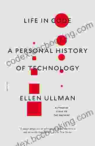 Life In Code: A Personal History Of Technology