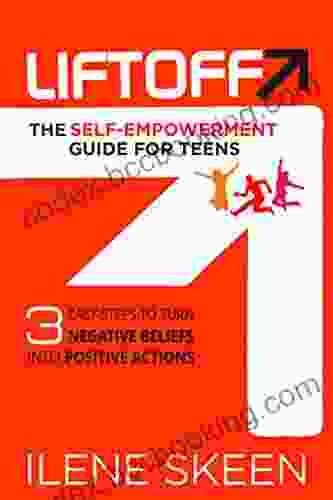 Liftoff: The Self Empowerment Guide For Teens