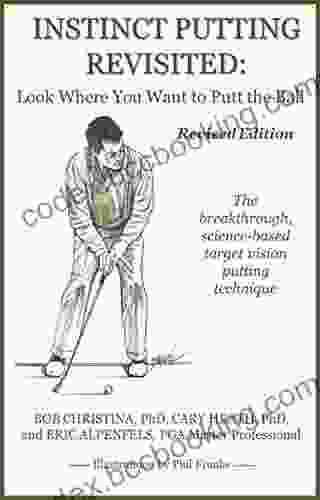 Instinct Putting Revisited: Look Where You Want To Putt The Ball