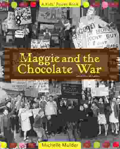 Maggie And The Chocolate War (The Kids Power 1)