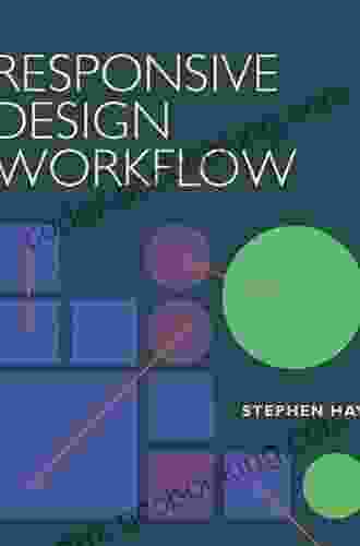 Responsive Design Workflow Stephen Hay