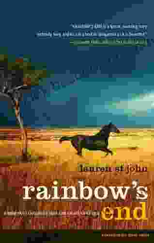 Rainbow S End: A Memoir Of Childhood War And An African Farm