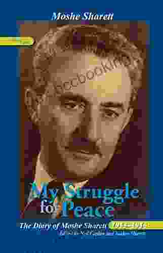 My Struggle For Peace Volume 2 (1955): The Diary Of Moshe Sharett 1953 1956