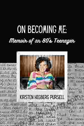 On Becoming Me: Memoir Of An 80 S Teenager