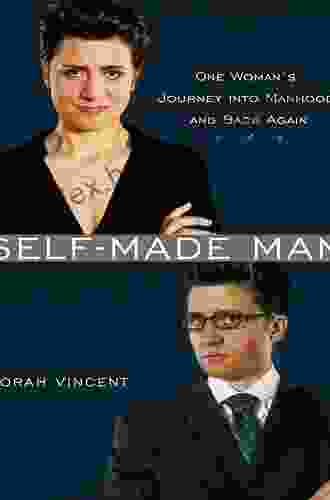 Self Made Man: One Woman S Year Disguised As A Man