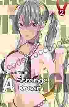 Plagued With A Strange Dream #2 (Cool Manga 6)