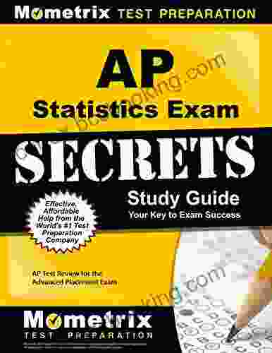 AP Statistics Exam Secrets Study Guide: AP Test Review For The Advanced Placement Exam