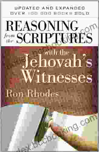 Reasoning From The Scriptures With The Jehovah S Witnesses