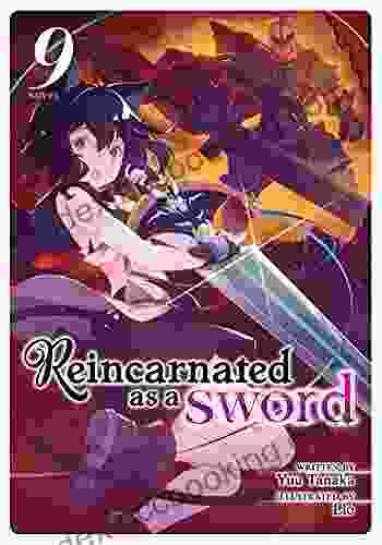 Reincarnated As A Sword (Light Novel) Vol 9