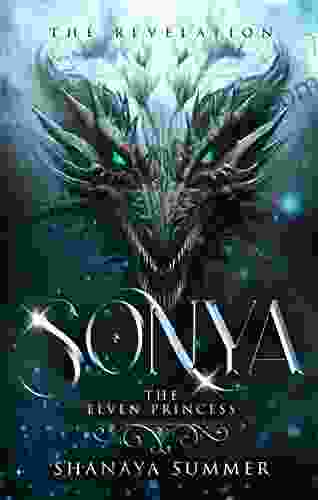 SONYA The Elven Princess: The Revelation