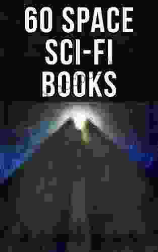 60 Space Sci Fi Books: Intergalactic Wars Alien Attacks Space Adventures: Space Viking A Martian Odyssey Triplanetary