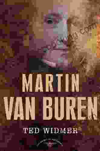 Martin Van Buren: The American Presidents Series: The 8th President 1837 1841